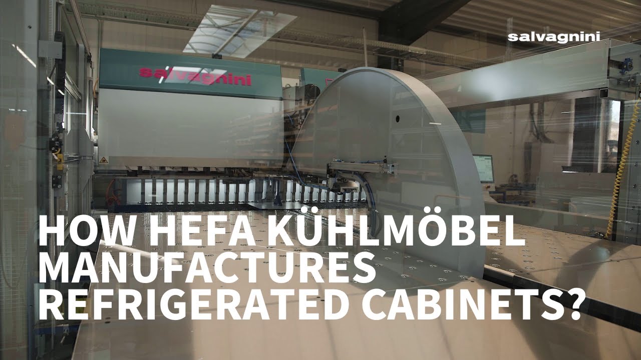 Hefa Kühlmöbel meets Salvagnini - P2lean panel bender for refrigerated cabinets manufacturing